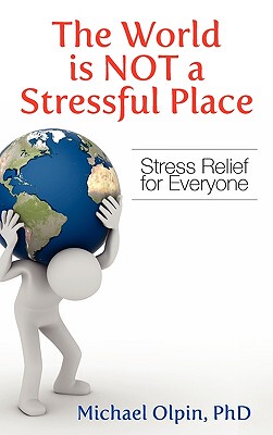 【预售】The World Is Not a Stressful Place: Stress Relief