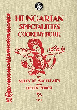 【预售】Hungarian Specialties Cookery Book
