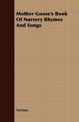 【预售】Mother Goose's Book of Nursery Rhymes and Songs