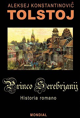 【微瑕清仓】Princo Serebrjanij (Historia Romano En Esperanto)