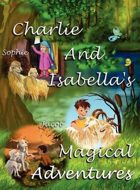 【预售】Charlie and Isabella's Magical Adventures