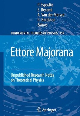 【预售】Ettore Majorana: Unpublished Research Notes on