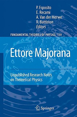 【预售】Ettore Majorana: Unpublished Research Notes on