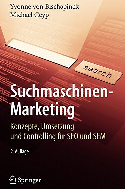 【预售】Suchmaschinen-Marketing: Konzepte, Umsetzung Und