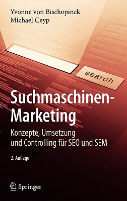 【预售】Suchmaschinen-Marketing: Konzepte, Umsetzung Und