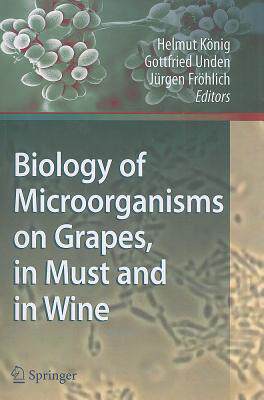 【预售】Biology of Microorganisms on Grapes, in Must and in