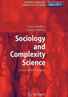 【预售】Sociology and Complexity Science: A New Field of