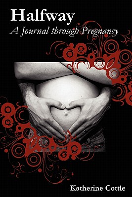 【预售】Halfway: A Journal Through Pregnancy