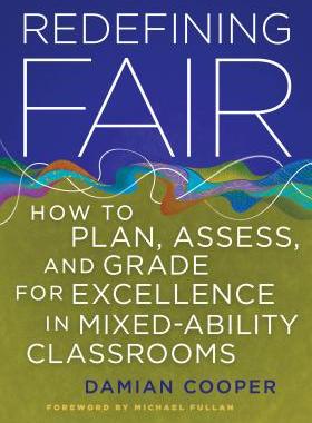 【预售】Redefining Fair: How to Plan, Assess, and Grade for