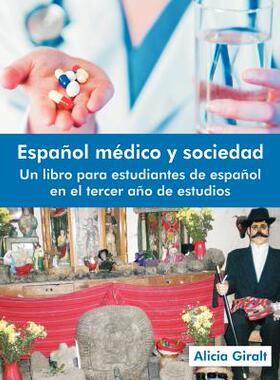 【预售】Espa Ol M Dico y Sociedad: Un Libro Para Estudiantes