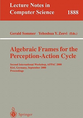 【预售】Algebraic Frames for the Perception-Action Cycle: