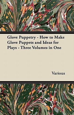 【预售】Glove Puppetry - How to Make Glove Puppets and Ideas