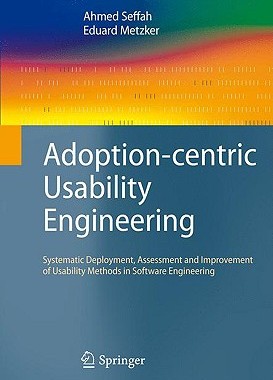 【预售】Adoption-Centric Usability Engineering: Systematic