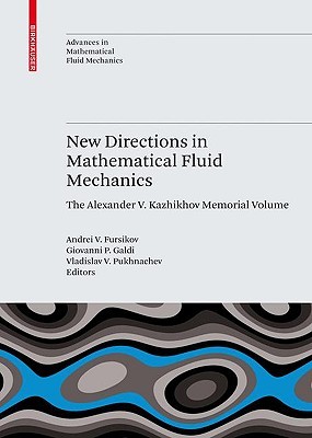 【预售】New Directions in Mathematical Fluid Mechanics: The