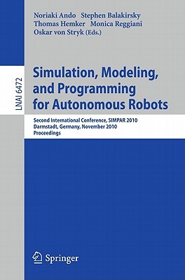 【预售】Simulation, Modeling, and Programming for Autonomous
