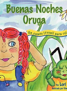 【预售】Buenas Noches Oruga: Un Cuento Para La Relajacion