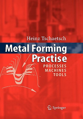 【预售】Metal Forming Practise: Processes - Machines -