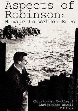 【预售】Aspects of Robinson: Homage to Weldon Kees