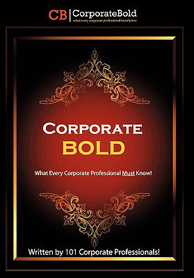 【预售】Corporate Bold: What Every Corporate Professional