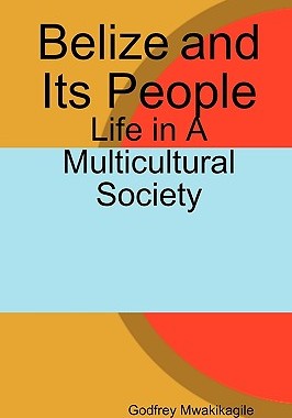 【预售】Belize and Its People: Life in a Multicultural
