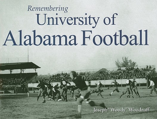 【预售】Remembering University of Alabama Football