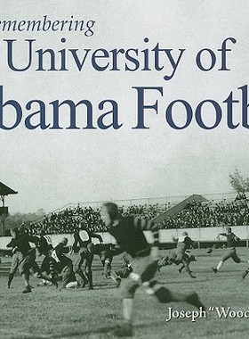 【预售】Remembering University of Alabama Football