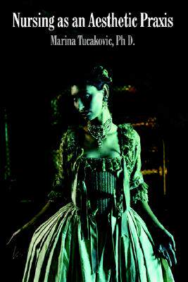 【预售】Nursing as an Aesthetic Praxis