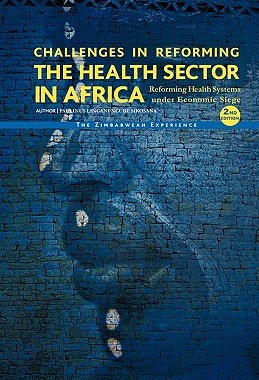 【预售】Challenges in Reforming the Health Sector in Africa