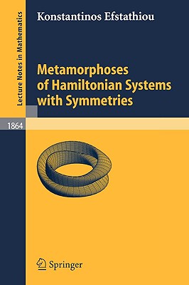 【预售】Metamorphoses of Hamiltonian Systems with