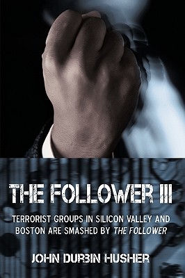 【预售】The Follower III: Terrorist Groups in Silicon Valley