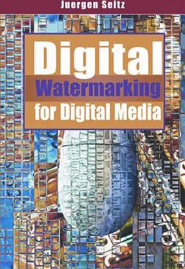 【预售】Digital Watermarking for Digital Media