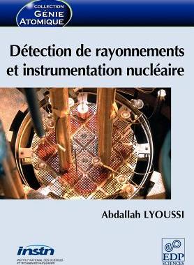 【预售】D Tection de Rayonnements Et Instrumentation Nucl