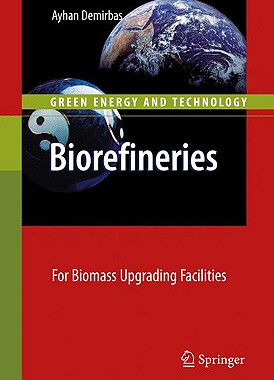 【预售】Biorefineries: For Biomass Upgrading Facilities