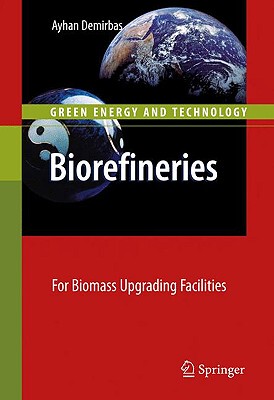 【预售】Biorefineries: For Biomass Upgrading Facilities