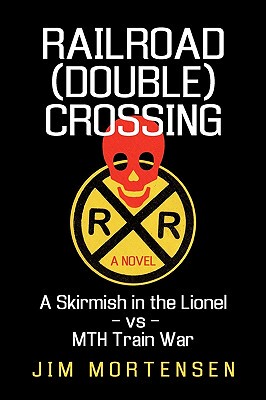 【预售】Railroad (Double) Crossing: A Novel: A Skirmish in