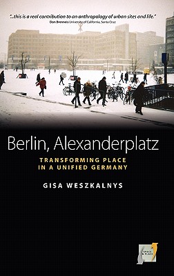 【预售】Berlin, Alexanderplatz: Transforming Place in a 书籍/杂志/报纸 原版其它 原图主图