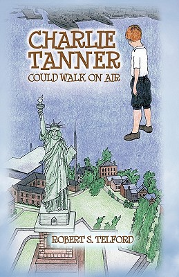 ¡¾Ô¤¶©¡¿Charlie Tanner Could Walk on Air