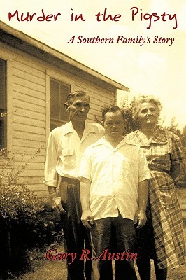 【预售】Murder in the Pigsty: A Southern Family's Story