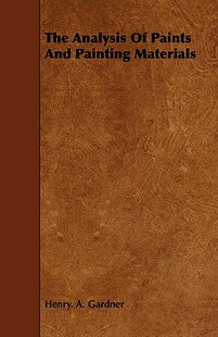 【预售】The Analysis of Paints and Painting Materials