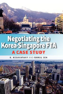 【预售】Negotiating the Korea-Singapore Fta: A Case Study