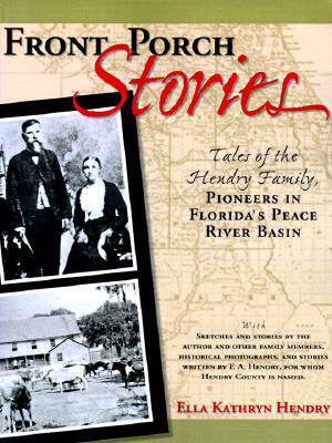 【预售】Front Porch Stories: Tales of the Hendry
