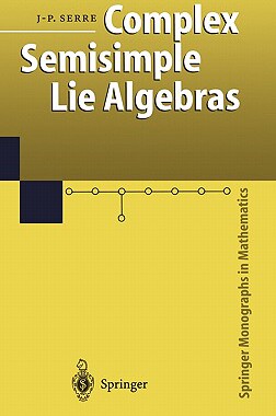【预售】Complex Semisimple Lie Algebras