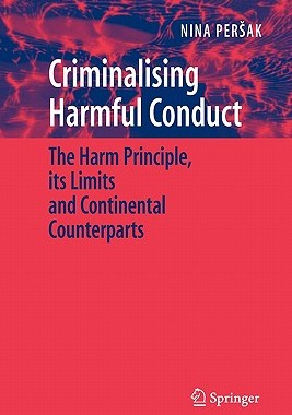 【预售】Criminalising Harmful Conduct: The Harm Principle