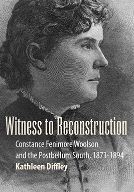 【预售】Witness to Reconstruction: Constance Fenimore