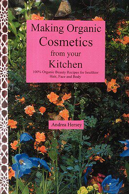 【预售】Making Organic Cosmetics from Your Kitchen
