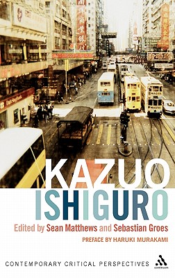 【预售】Kazuo Ishiguro: Contemporary Critical Perspectives