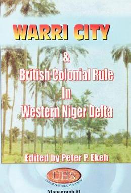 【预售】Warri City & British Colonial Rule in Western Niger