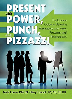 【预售】Present with Power, Punch, and Pizzazz!: The