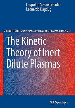【预售】The Kinetic Theory of Inert Dilute Plasmas