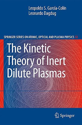 【预售】The Kinetic Theory of Inert Dilute Plasmas